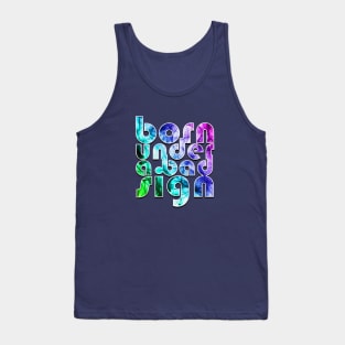 Born under a bad sign Tank Top